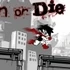 Run or Die