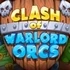 Clash of Warlord Orcs